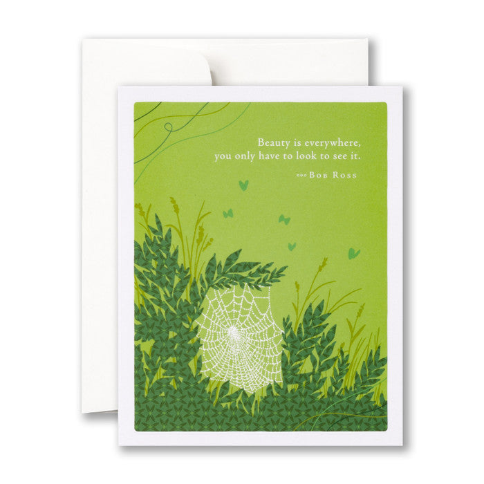 Birthday Card - Beauty is everywhere . . .